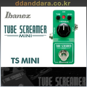 ★딴따라몰★정말빠른배송★ Ibanez TS MINI Tube Screamer 튜브 스크리머 Overdrive TS-mini TSMINI TS9 TS-9 [정품] 최저가