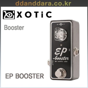★딴따라몰★빠른배송★ XOTIC EP Booster 엑소틱 이피 부스터 EP-BOOSTER [정품]