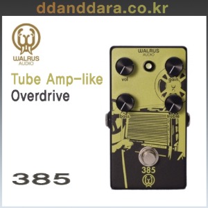 ★딴따라몰★빠른배송★ Walrus Audio 이펙터 385 Tube Amp-Like Overdrive [정품]